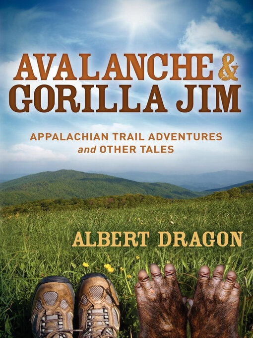 Title details for Avalanche & Gorilla Jim by Albert Dragon - Available